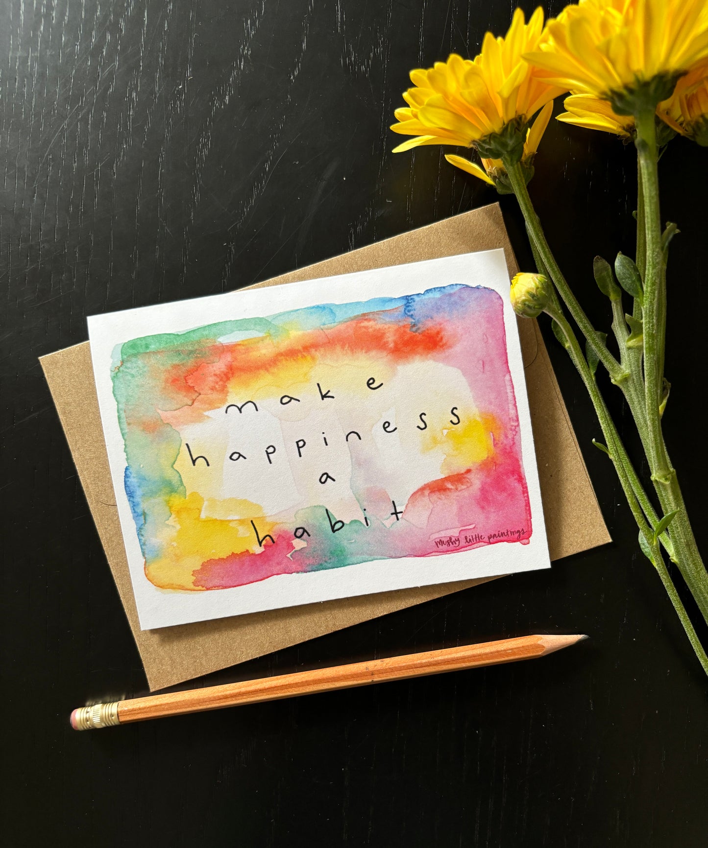 Make Happiness a Habit  Greeting Card