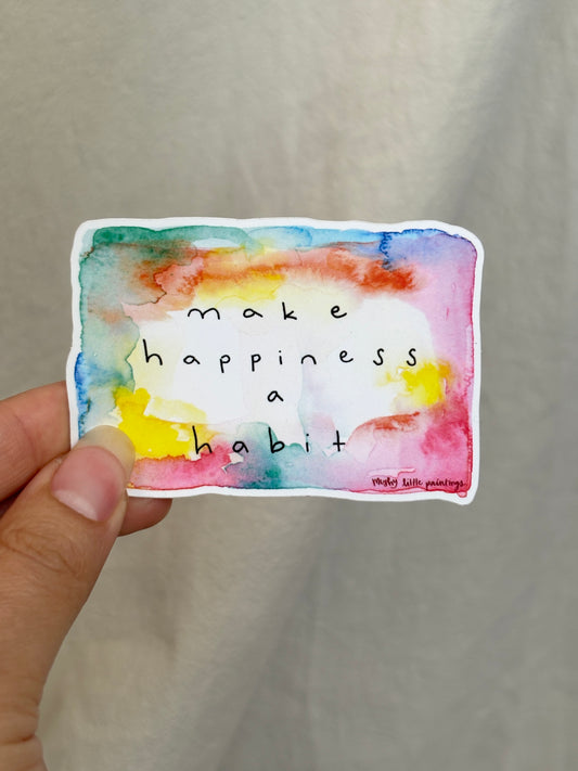 make happiness a habit sticker